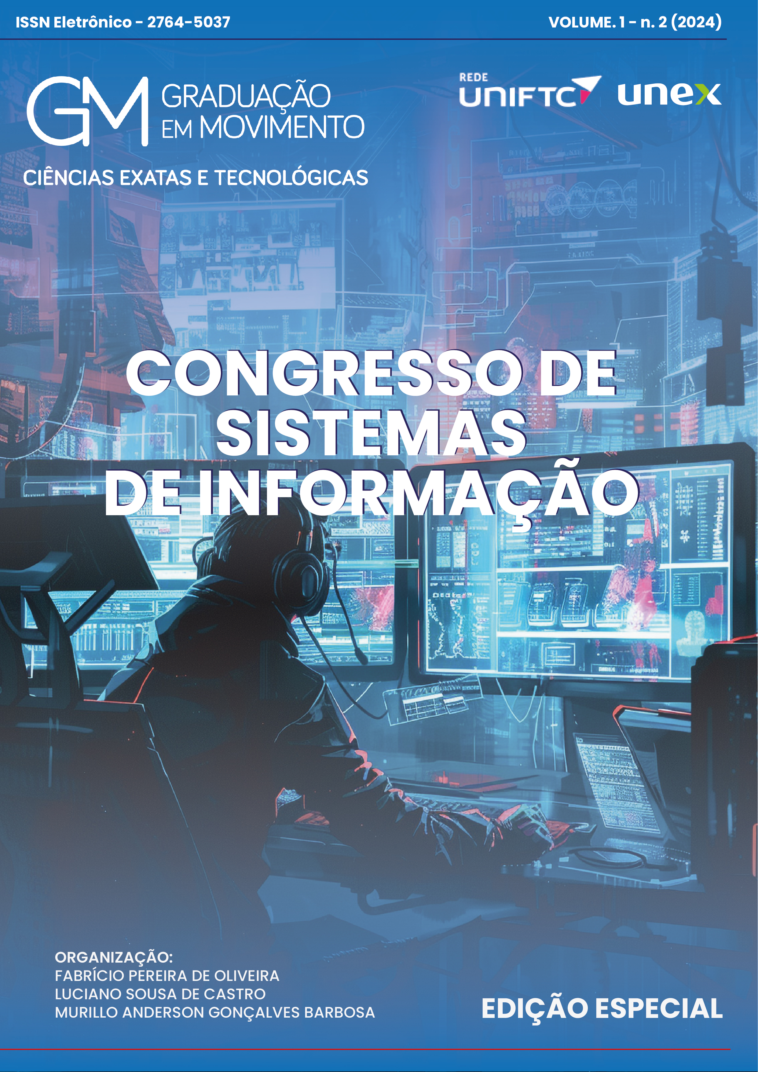 					Visualizar v. 1 n. 2 (2024): CONSTRUINDO O FUTURO: ESTRATÉGIAS E TENDÊNCIAS NA ERA DIGITAL - Edição Especial 
				